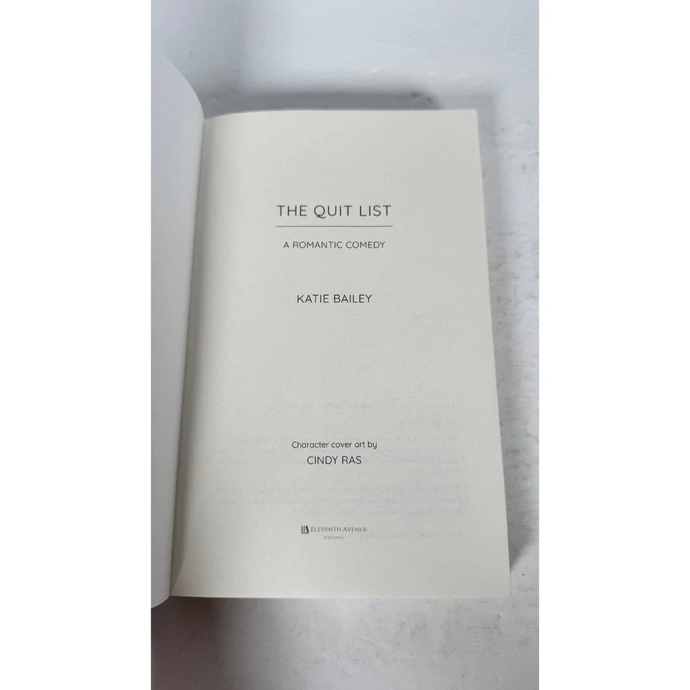 The Quit List Katie Bailey 2024 Romantic Comedy Eleventh‎ Avenue Publishing